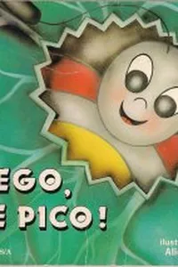 Eu te pego, eu te pico!