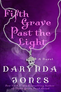 Cover of Fifth Grave Past the Light by Darynda Jones