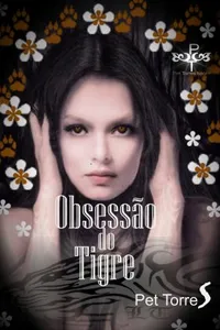 Obsessão do tigre