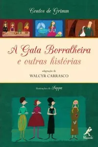 A Gata Borralheira e outras histórias