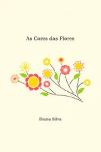As Cores das Flores