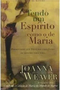 Tendo um espírito como o de Maria