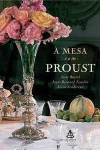 À Mesa com Proust