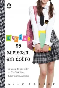 Espiãs Se Arriscam em Dobro