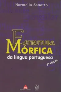 Estrutura Mórfica da Língua Portuguesa