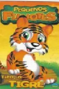 tito,o tigre