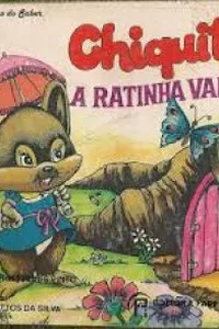 Chiquita a ratinha vaidosa
