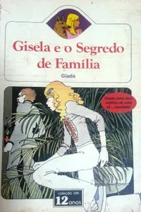 Gisela e o Segredo de Família