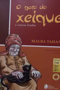 O Gato do xeique e outras lendas