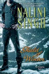 Cover of Shield of Winter by Nalini Singh