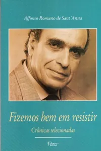 Fizemos bem em resistir