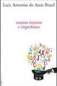 Ensaios Íntimos e Imperfeitos