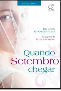 Quando Setembro Chegar