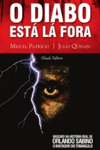 O diabo está lá fora