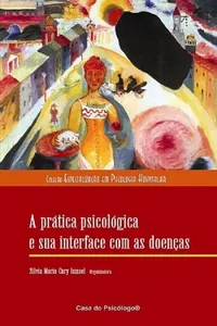 A prática psicológica e sua interface com as doenças