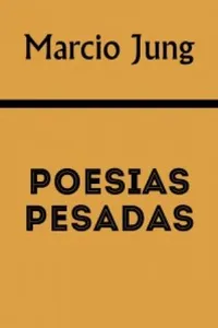 Poesias Pesadas