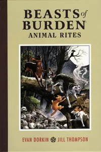 Beasts of Burden, Vol. 1