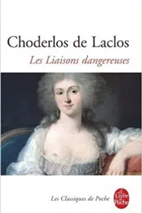 Les liaisons dangereuses