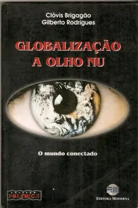 Globalização a olho nú:
