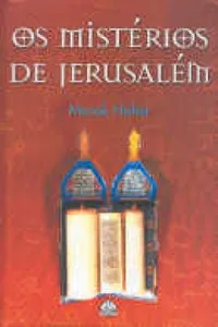 Os Mistérios de Jerusalém