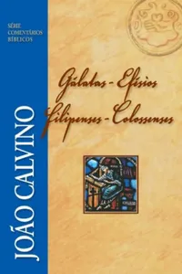 Comentário de Gálatas, Efésios, Filipenses e Colossenses