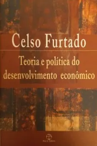 Teoria e Política do Desenvolvimento Econômico