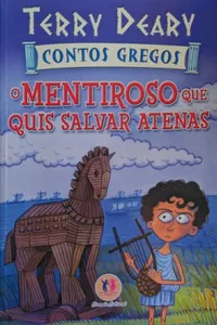 O Mentiroso que quis salvar Atenas
