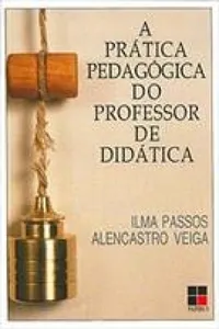 A prática pedagógica do professor de didática