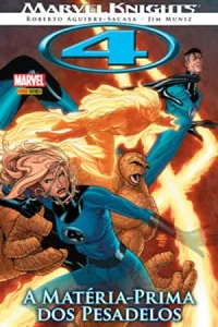 Marvel Knights: 4  A Matéria-prima dos Pesadelos
