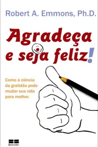 Agradeça e seja feliz!
