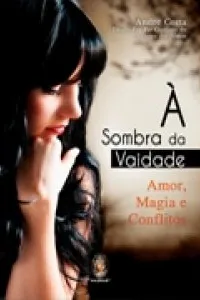 À Sombra da Vaidade