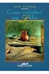 Como Cozinhar um Lobo