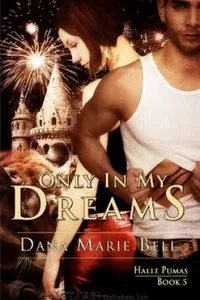 Only In My Dreams