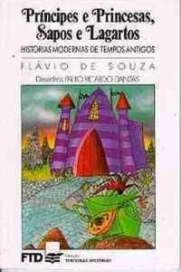 Príncipes e Princesas, Sapos e Lagartos