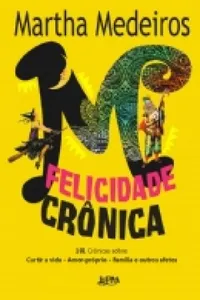 Felicidade Crônica