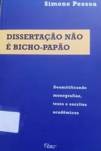 Dissertação não é bicho-papão