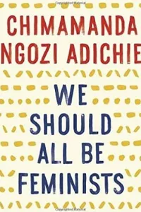 We should all be feminists