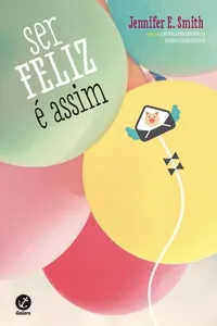 Ser Feliz é Assim