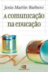 A Comuinicação na Educação