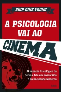 A Psicologia Vai Ao Cinema