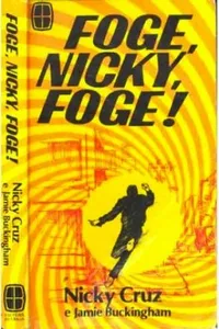 FOGE, NICKY, FOGE!
