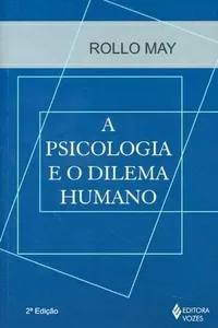 Psicologia e o Dilema Humano