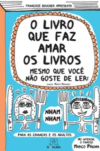 O livro que faz amar os livros