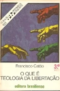 O que é Teologia da Libertação