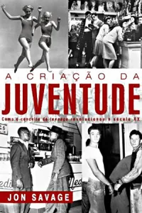 A Criação da Juventude