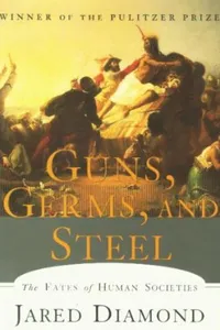 Guns, Germs, and Steel