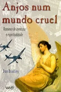Anjos num mundo cruel