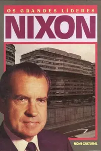 Os grandes líderes: Nixon