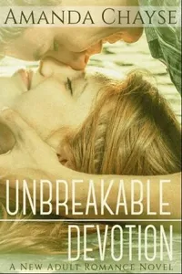 Unbreakable Devotion