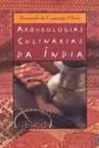 Arqueologias Culinarias Da India
